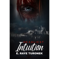 Deadliest Intuition