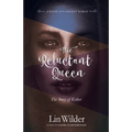 The Reluctant Queen: The Story of Esther