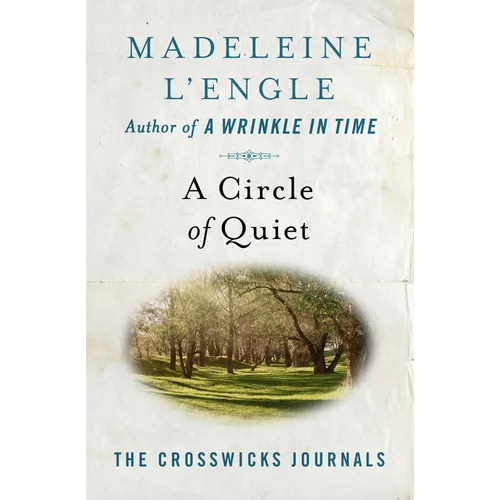 A Circle of Quiet