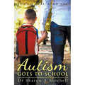 Autism Goes to School