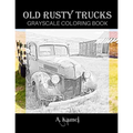 Old Rusty Trucks Grayscale Coloring Book