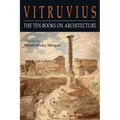 Vitruvius: The Ten Books on Architecture