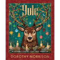 Yule: A Celebration of Light and Warmth