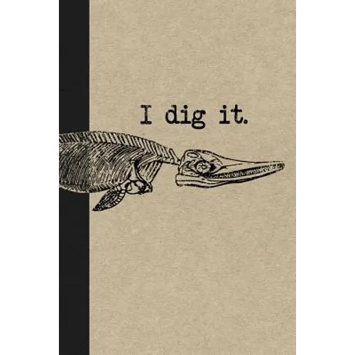 I Dig It: A Graph Paper Paleontology Field Book For Notes And Mapping