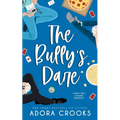 The Bully's Dare