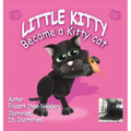 Little Kitty: Became a Kitty Cat