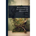 Biographical Dictionary of Medallists