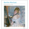 Berthe Morisot Masterpieces of Art