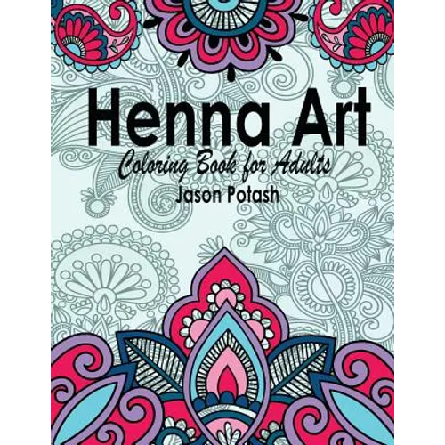 Henna Art Coloring Book For Adults