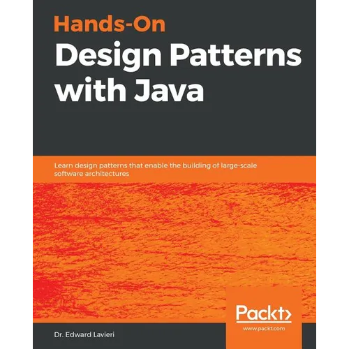 Hands-On Design Patterns with Java