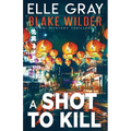 A Shot to Kill
