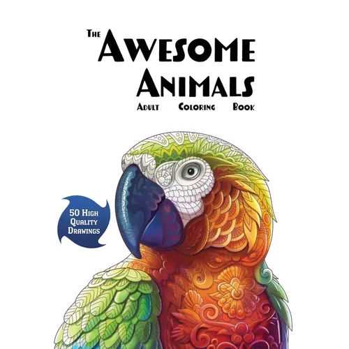 The Awesome Animals Adult Coloring Book