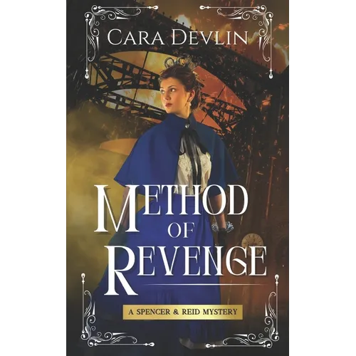 Method of Revenge: A Spencer & Reid Mystery