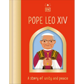 Pope Leo XIV: A Story of Unity and Peace