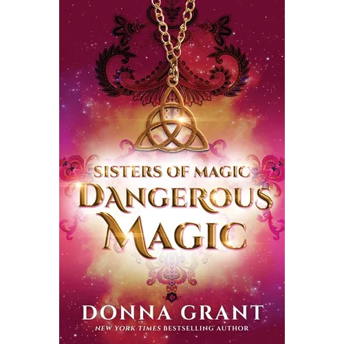 Dangerous Magic