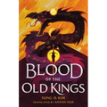 Blood of the Old Kings