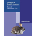 The Stewart English Program: Book 2 Grammar Plus . . .