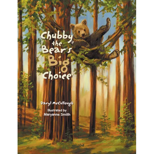Chubby the Bear's Big Choice