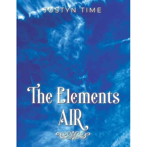 The Elements - Air
