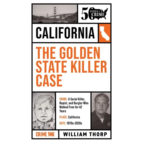 The Golden State Killer Case