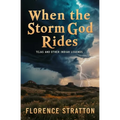 When the Storm God Rides: Tejas and Other Indian Legends