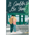 It Couldn't Be You
