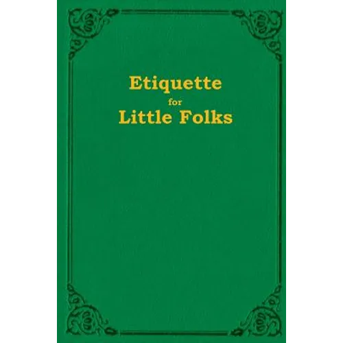 Etiquette For Little Folks