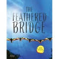 The Feathered Bridge