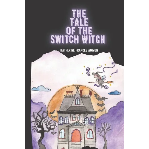 The Tale of the Switch Witch