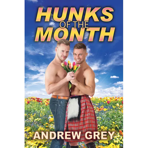Hunks of the Month