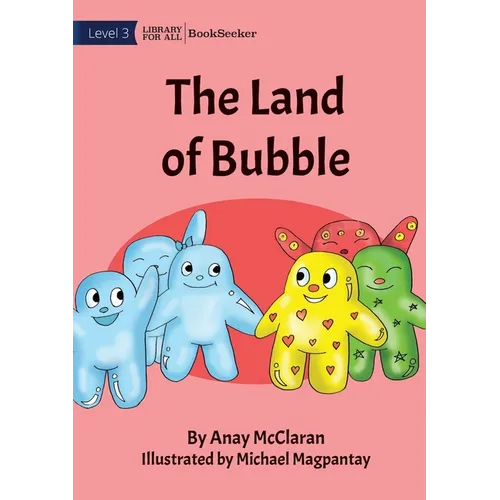 The Land Of Bubble