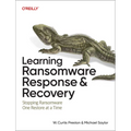 Learning Ransomware Response & Recovery: Stopping Ransomware One Restore at a Time