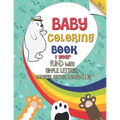 baby coloring book 1 year: No mess coloring book for kids ages 1-3 (US Edition)