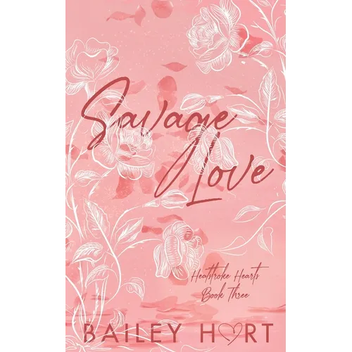 Savage Love: A Brother's Best Friend Romance