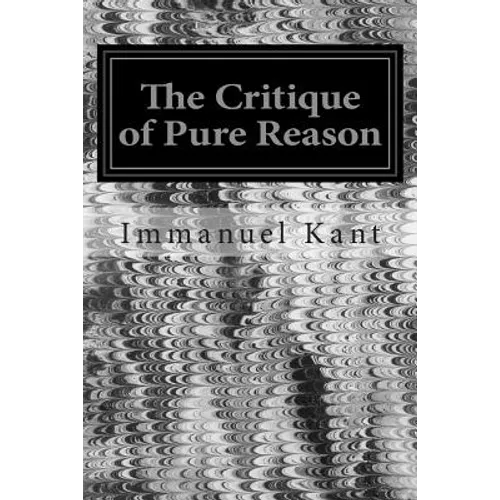 The Critique of Pure Reason