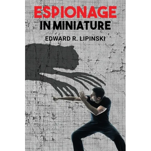 Espionage In Miniature