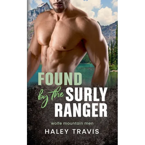 Found by the Surly Ranger