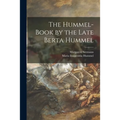 The Hummel-book by the Late Berta Hummel