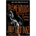 Tremendous: The Life of a Comedy Savage