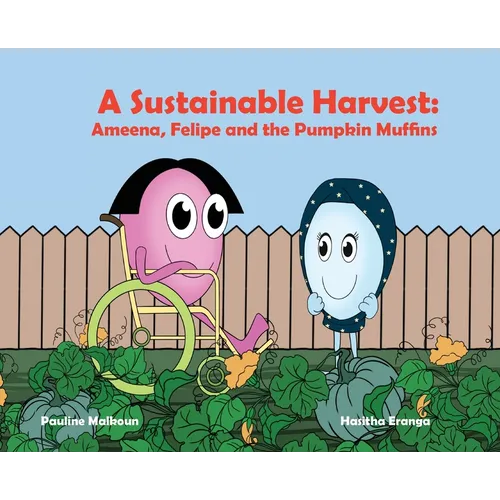 A Sustainable Harvest: Ameena, Felipe and the Pumpkin Muffins