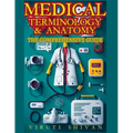 Medical Terminology and Anatomy - The Comprehensive Guide