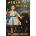 Who Was That Girl