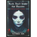 Hush, Don't Wake the Monster: Stories Inspired by Stephen King - Women in Horror Anthology