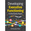 Developing Executive Functioning in the Early Years: SOWATT Can I Do?