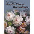 Acrylic Flower Decorations Volume 2