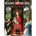 Hans Memling: The Flemish-German Master of Devotion