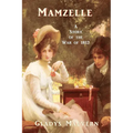 Mamzelle - A Story of the War of 1812