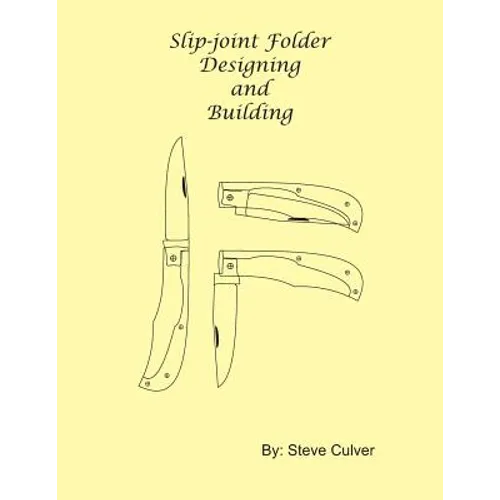 Slip-joint Folder Designing and Building