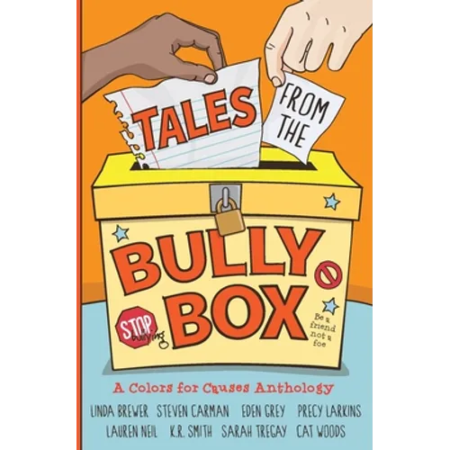 Tales from the Bully Box