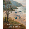 Art and Soul: An Artist's Reflections